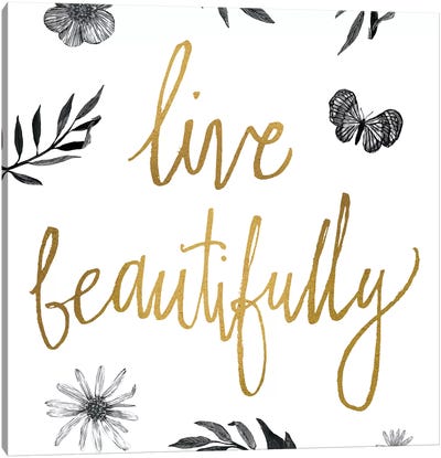Live Beautifully BW Canvas Art Print - Inspirational & Motivational Art
