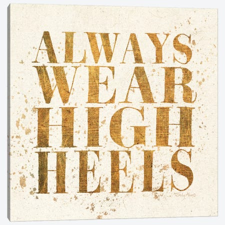 Shoe Fetish Quotes II Light Canvas Print #WAC3240} by All That Glitters Canvas Artwork