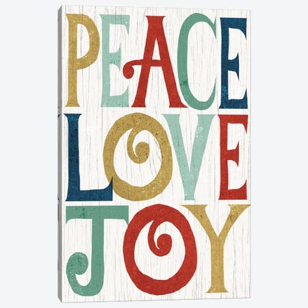 Peace, Love, Joy Canvas Print #WAC4311} by Michael Mullan Canvas Print
