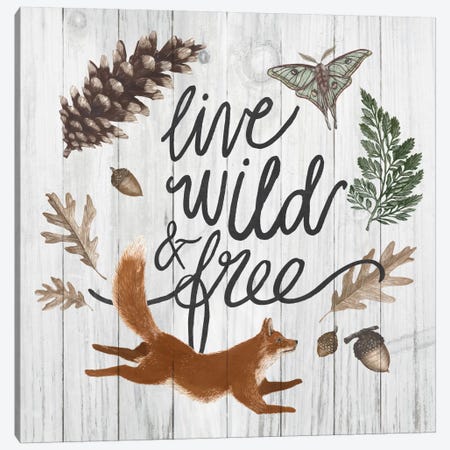 Live Wild And Free Canvas Print #WAC5395} by Sara Zieve Miller Canvas Print