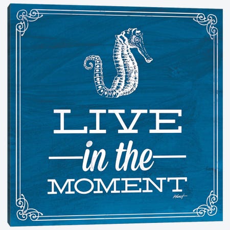 Live in the Moment Blue Canvas Print #WAC582} by Katie Pertiet Canvas Print