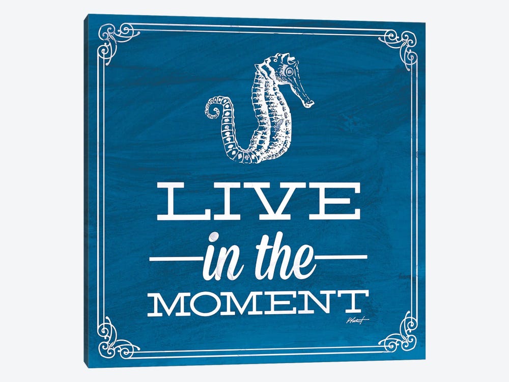 Live in the Moment Blue by Katie Pertiet 1-piece Canvas Art