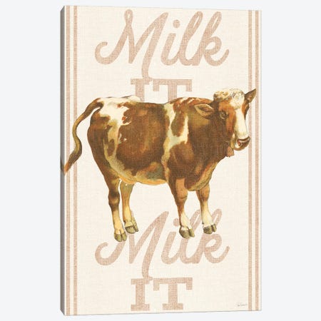 Milk It, Milk It Canvas Print #WAC6596} by Sue Schlabach Canvas Art Print