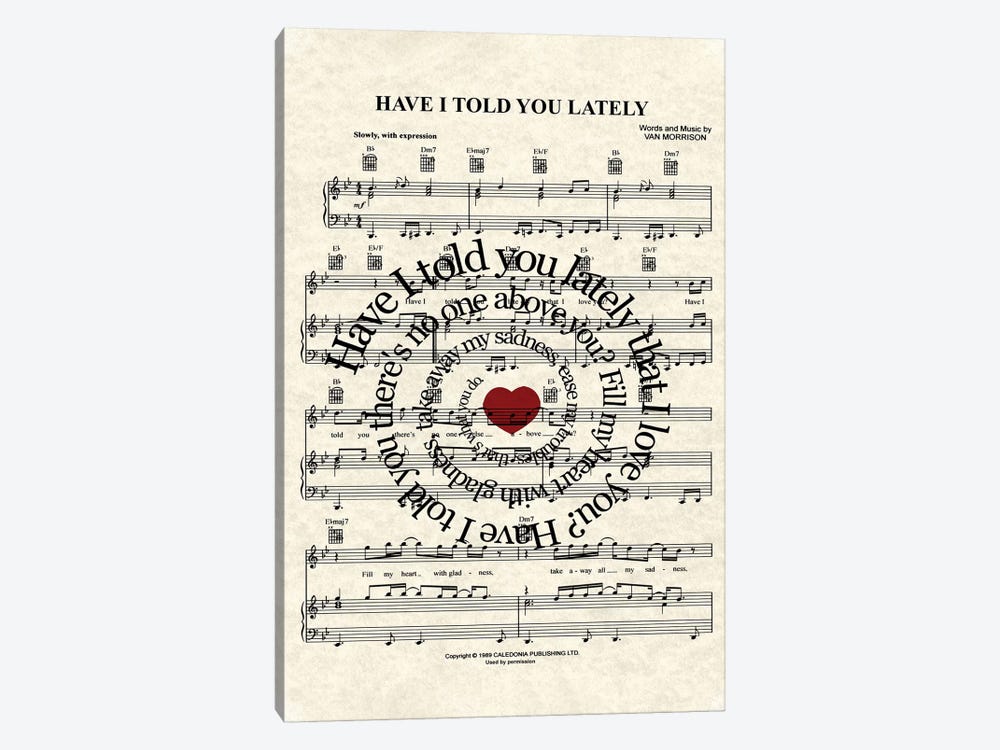 Have I Told You Lately by WordsandMusicArt 1-piece Canvas Wall Art
