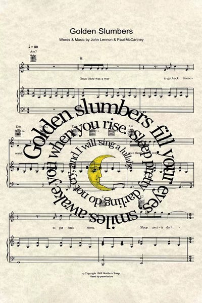 Song Lyrics: Golden Slumbers - Yellow Moon by WordsAndMusicArt
