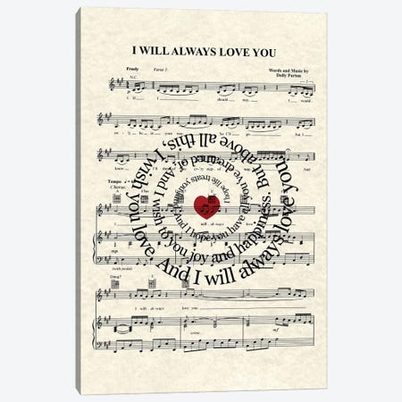 I Will Always Love You Canvas Print #WAM77} by WordsAndMusicArt Canvas Art Print