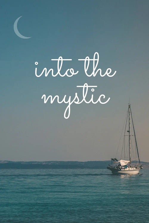 Into The Mystic 2