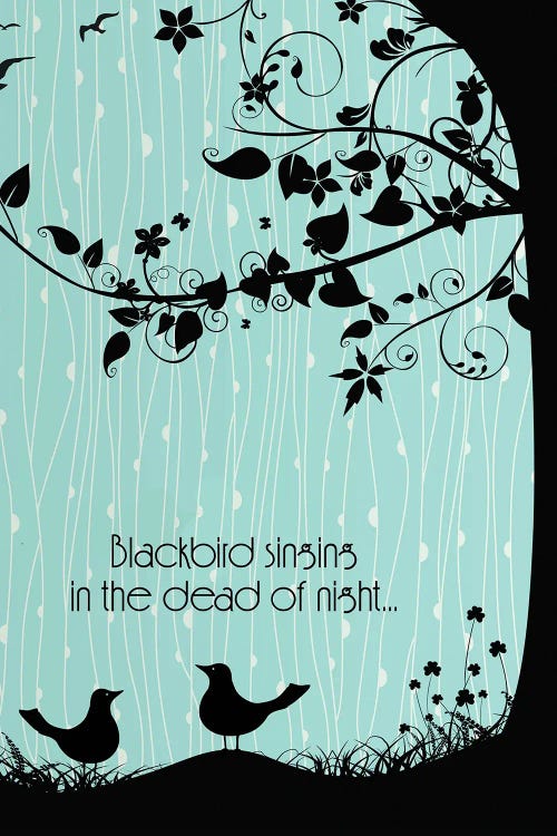 Blackbird Singing In The Dead Of Night by WordsAndMusicArt wall art