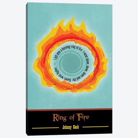 Ring Of Fire Poster Art Canvas Print #WAM95} by WordsAndMusicArt Art Print