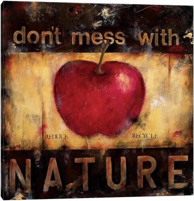 Don't Mess With Nature Canvas Art Print - Wani Pasion