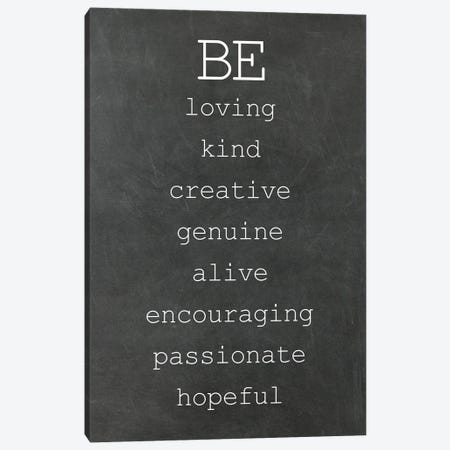 Be Loving Kind Canvas Print #WAO102} by Willow & Olive Canvas Art Print