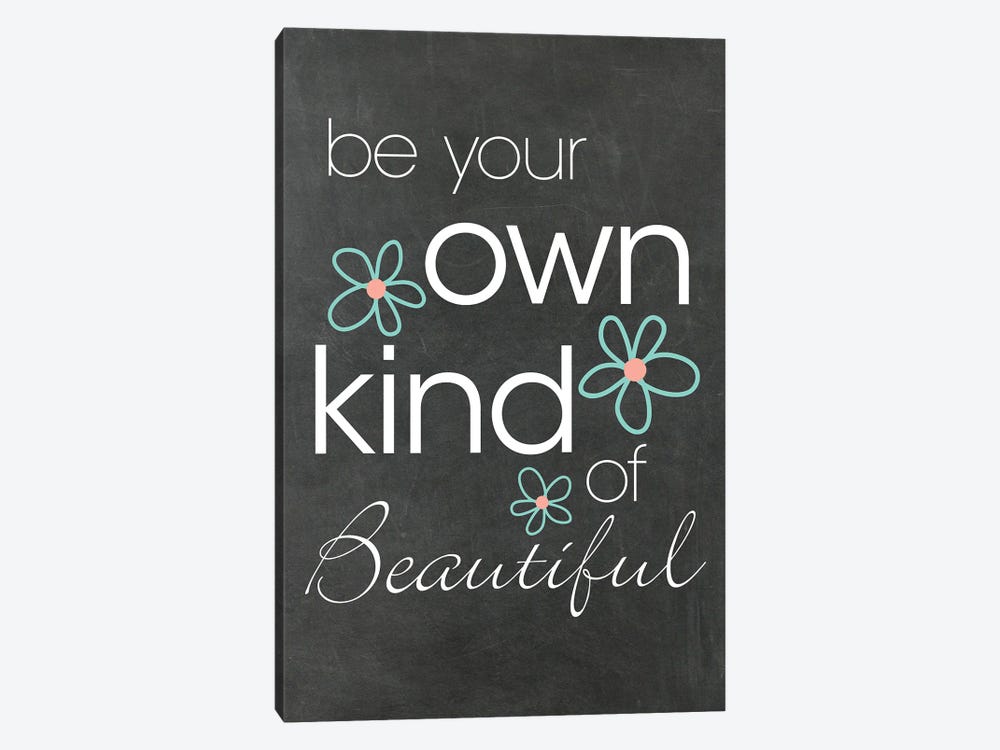 Be Own Kind Of Beautiful by Willow & Olive 1-piece Canvas Art Print