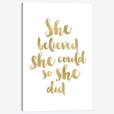She Believed She Could Gold Canvas Print #WAO126} by Willow & Olive Canvas Art