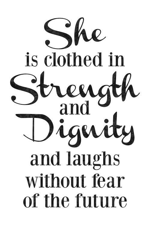 She Is Strength Dignity Black