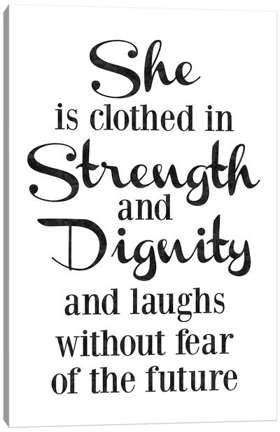 She Is Strength Dignity Black Canvas Art Print - Willow & Olive by Amy Brinkman