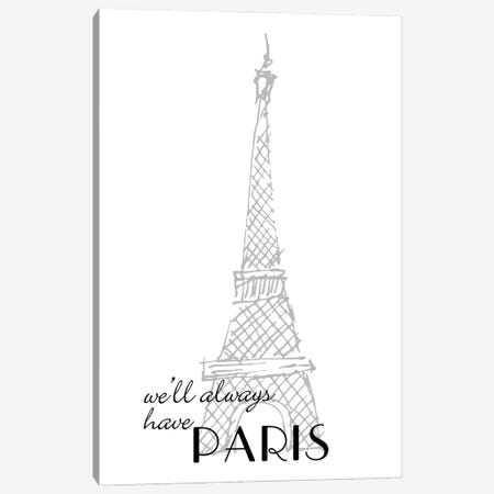 We'll Always Have Paris Canvas Print #WAO135} by Willow & Olive Canvas Print