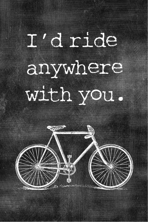 I'd Ride Anywhere With You