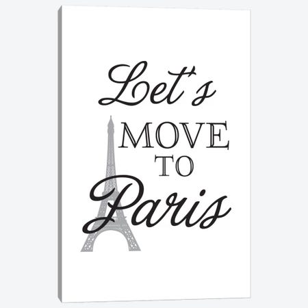 Let's Move To Paris Canvas Print #WAO35} by Willow & Olive Art Print