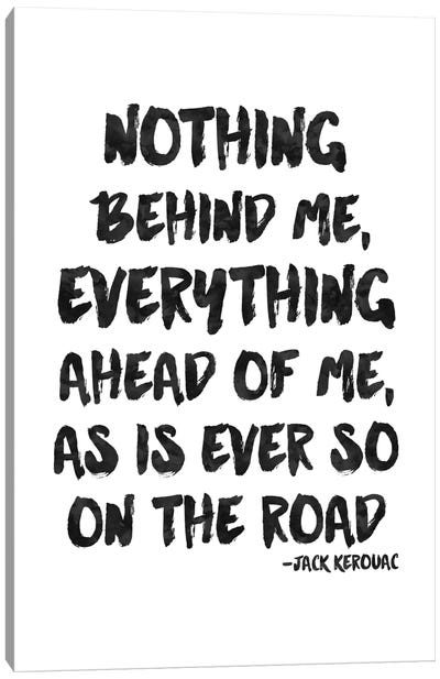 Nothing Behind Me - Kerouac Canvas Art Print - Willow & Olive by Amy Brinkman