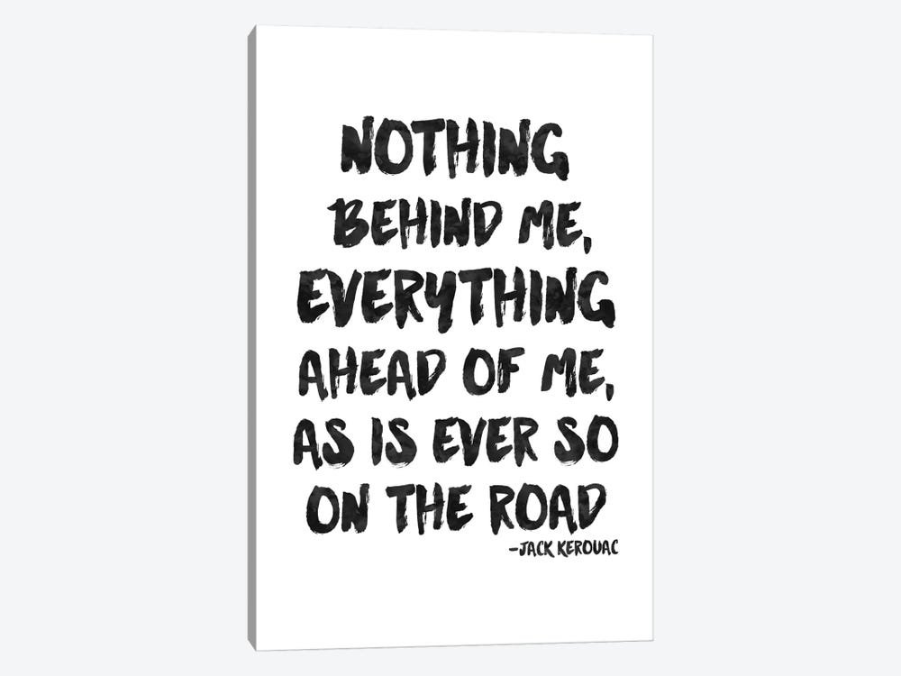 Nothing Behind Me - Kerouac by Willow & Olive 1-piece Canvas Artwork
