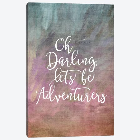 Oh Darling, Let's Be Adventurers Canvas Print #WAO49} by Willow & Olive Canvas Print