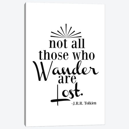 Wander Not Lost - Tolkien Canvas Print #WAO65} by Willow & Olive Canvas Artwork
