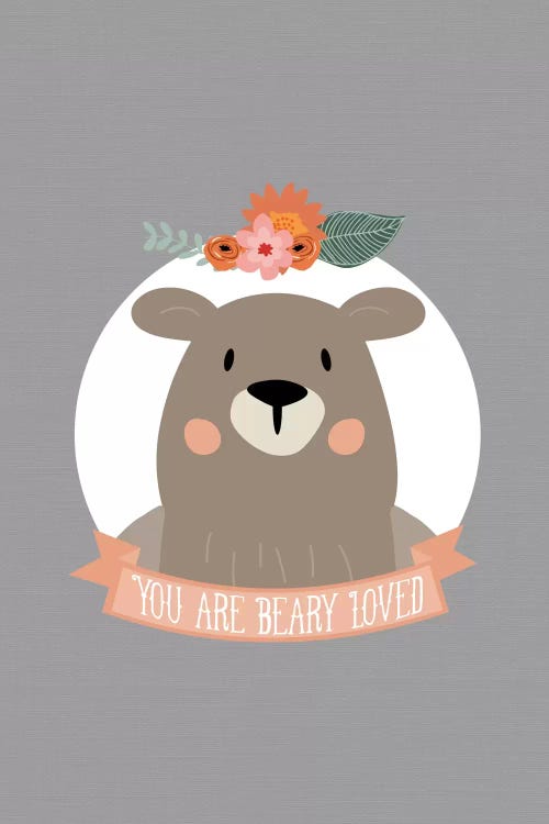 You Are Beary Loved