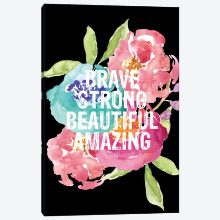 Brave Strong Beautiful Canvas Print #WAO6} by Willow & Olive Canvas Wall Art