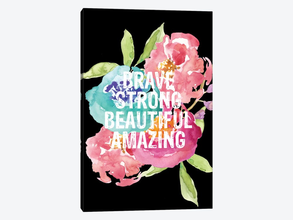 Brave Strong Beautiful by Willow & Olive 1-piece Art Print