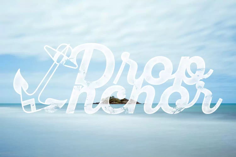 Drop Anchor