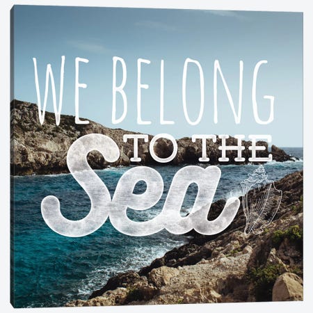 We Belong to the Sea Canvas Print #WAW8} by 5by5collective Canvas Artwork