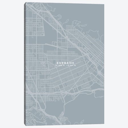Burbank City Map Grey Blue Style Canvas Print #WDA1734} by WallDecorAddict Art Print