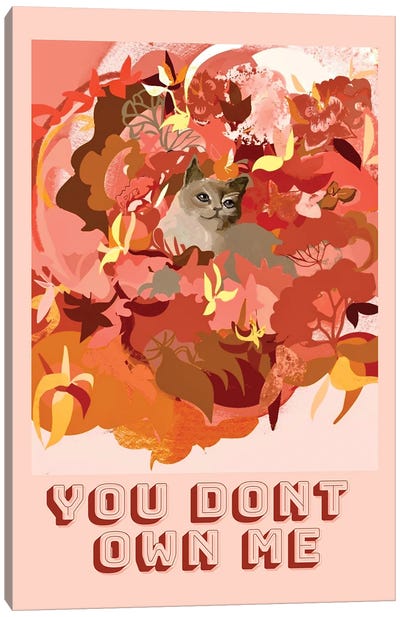 You Dont Own Me In Blush Canvas Art Print - Year of the Cat