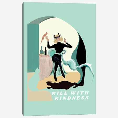 Kill Them With Kindness Canvas Print #YCG25} by Year of the Cat Canvas Artwork