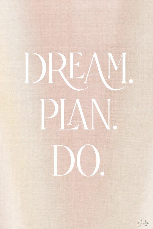 Dream - Plan - Do