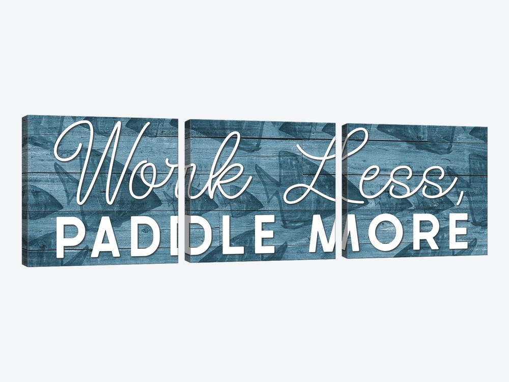Work Less, Paddle More by Yass Naffas Designs 3-piece Canvas Artwork