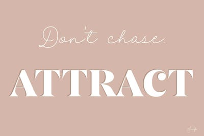 Attract by Yass Naffas Designs gallery poster