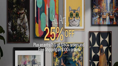25% Off All Art | 15% off $150 & Free Shipping on $100 Orders - March 2025