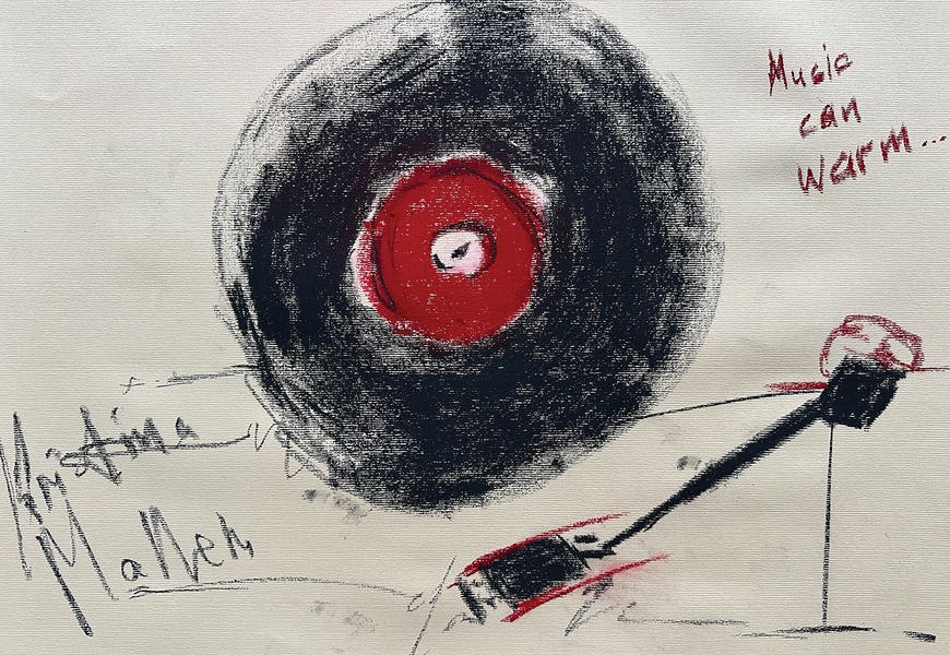 Music Can Warm by Kristina Mallen