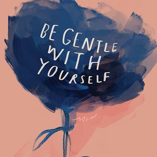 Be Gentle With Yourself by Morgan Harper Nichols