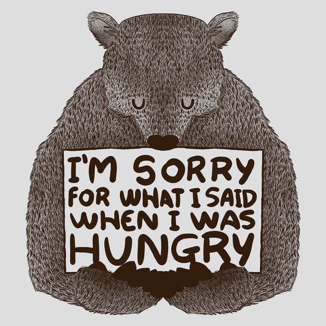I'm Sorry For What I Said When I Was Hungry by Tobias Fonseca