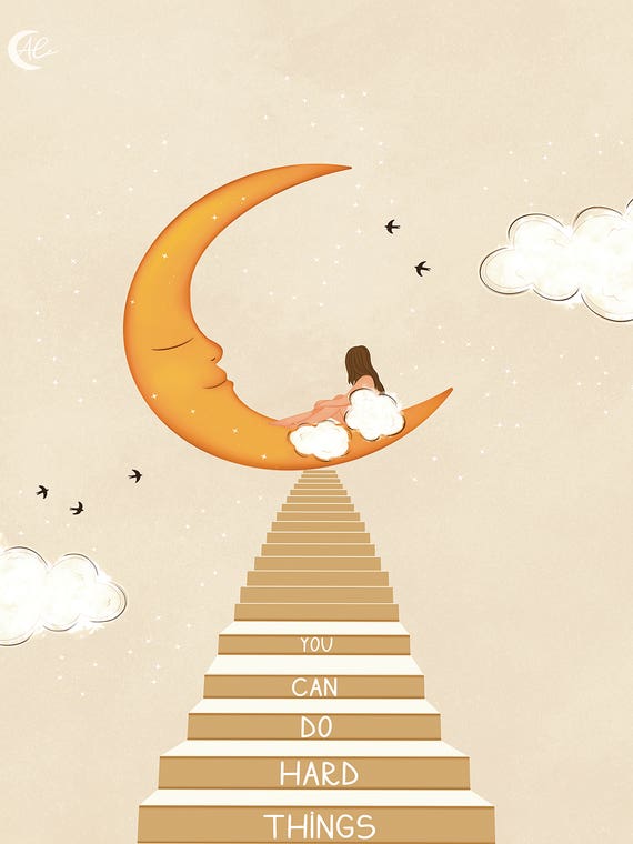 You Can Do Hard Things by Ale Chiritescu