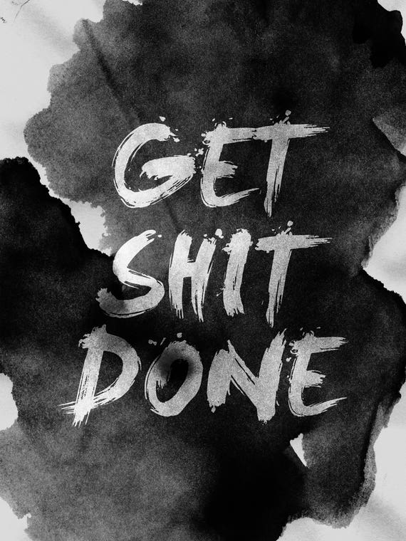 Get Shit Done by Stoian Hitrov